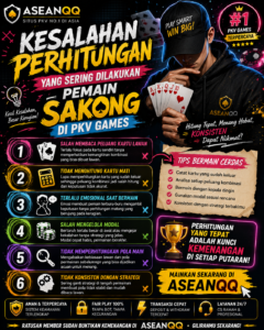 Kesalahan Perhitungan yang Sering Dilakukan Pemain Sakong di PKV Games