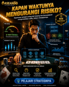 Kapan Saat Terbaik Mengurangi Risiko Saat Bermain DominoQQ?