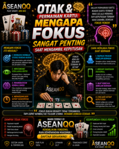 Otak dan Permainan Kartu: Mengapa Fokus Sangat Penting Saat Mengambil Keputusan